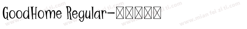 GoodHome Regular字体转换